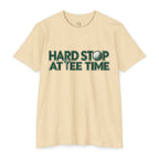 Hard Stop at Tee Time Golf Tee