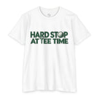 Hard Stop at Tee Time Golf Tee